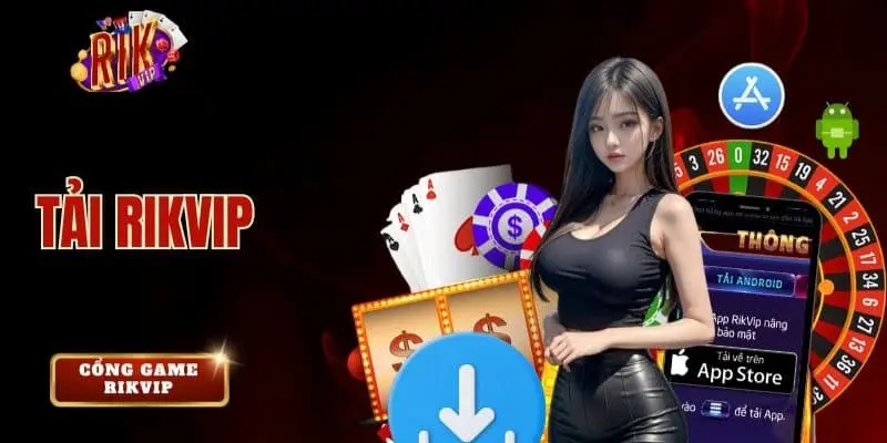 Tải App Rikvip - Trải Nghiệm Giải Trí Không Giới Hạn 2024 2 Cách Tải app Rikvip trên điện thoại nhanh chóng và chính xác