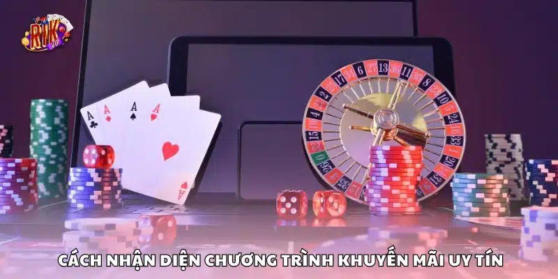 Cách kiểm tra độ uy tín của các chương trình tặng thưởng