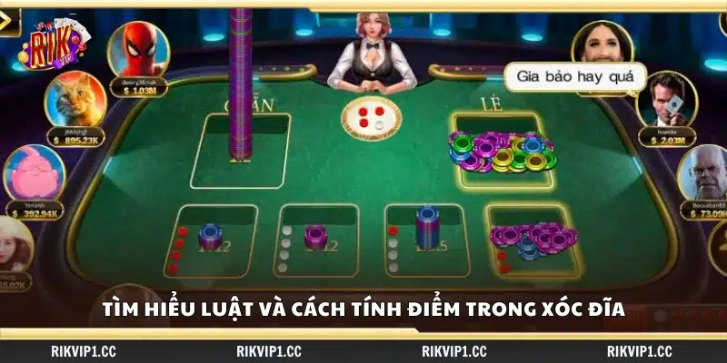 Mẹo chơi Xóc Đĩa thắng liên tiếp – Cách chọn cửa cược chuẩn xác 2 Giải thích quy tắc và cách tính điểm của Xóc Đĩa